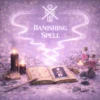 Banishing spell