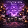 Love obsession spell black magic