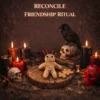 Reconcile friendship ritual