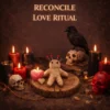 Reconcile love ritual